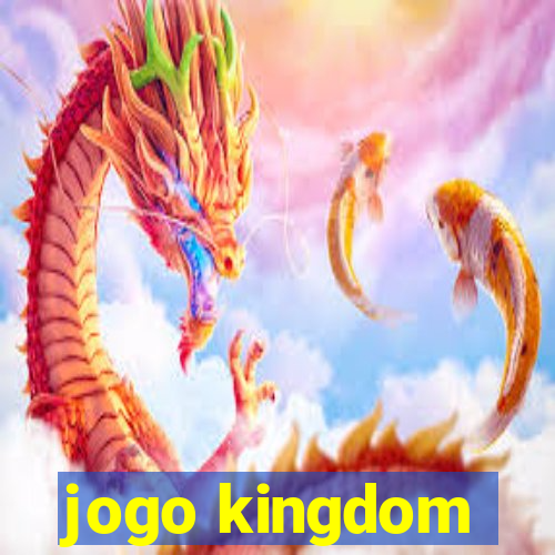 jogo kingdom