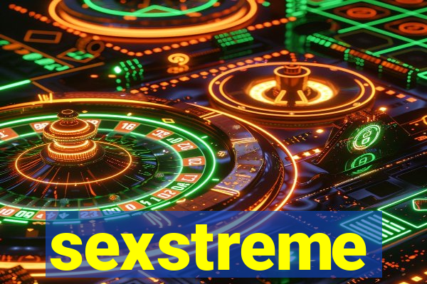 sexstreme