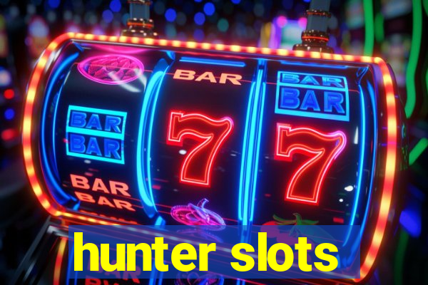 hunter slots