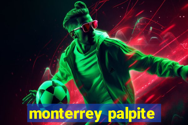 monterrey palpite