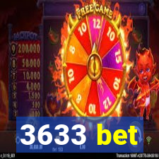 3633 bet