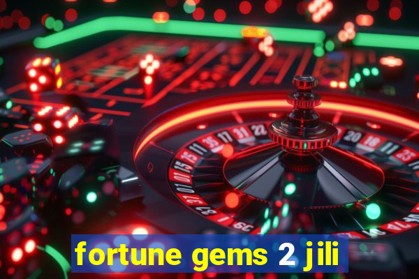 fortune gems 2 jili