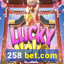 258 bet.com