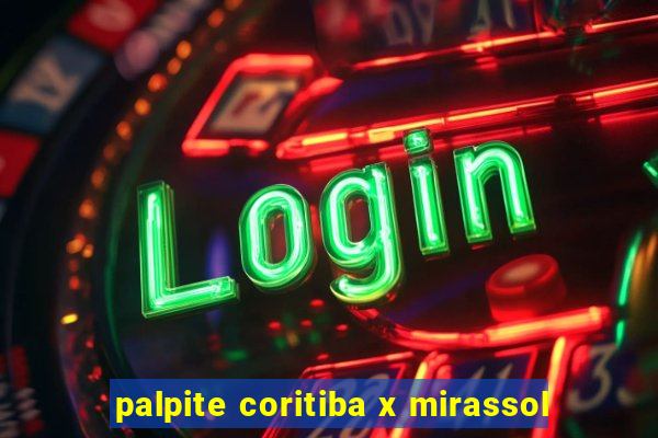 palpite coritiba x mirassol