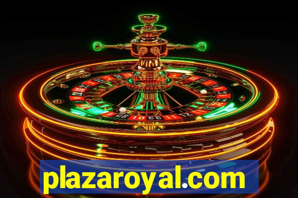 plazaroyal.com