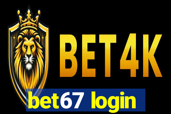 bet67 login