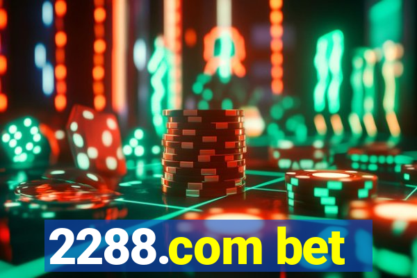 2288.com bet