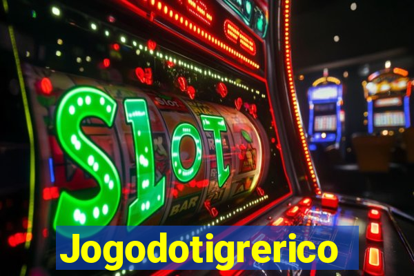 Jogodotigrerico