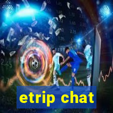 etrip chat