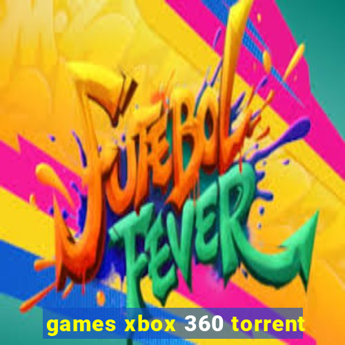 games xbox 360 torrent