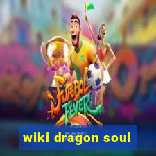 wiki dragon soul