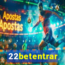 22betentrar