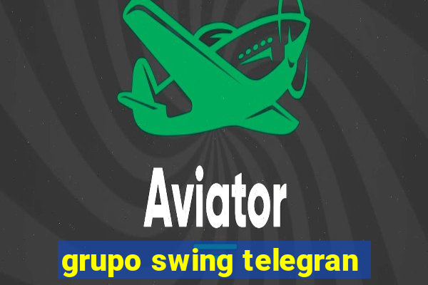 grupo swing telegran