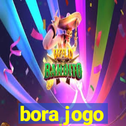 bora jogo