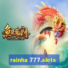 rainha 777.slots