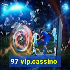 97 vip.cassino