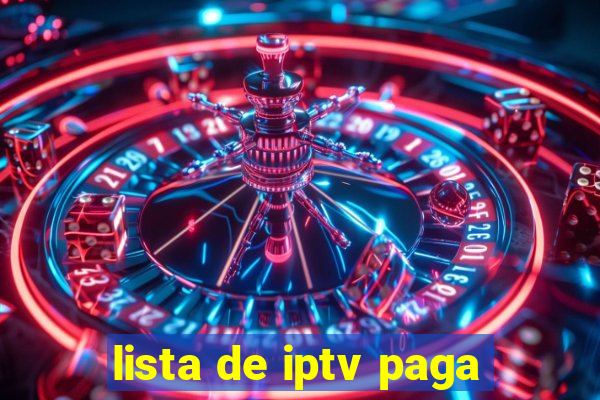 lista de iptv paga