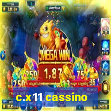 c.x11 cassino