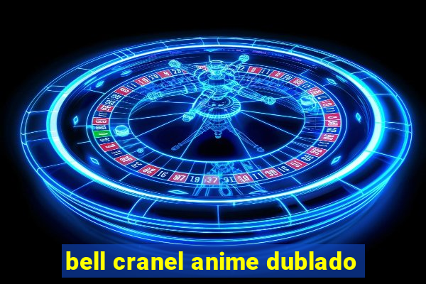 bell cranel anime dublado