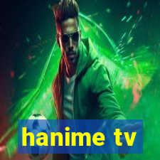 hanime tv