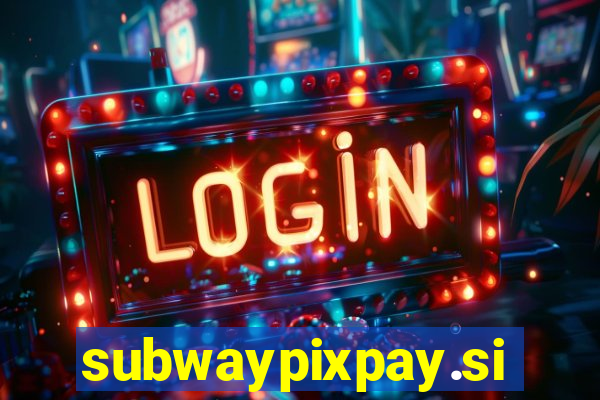 subwaypixpay.site