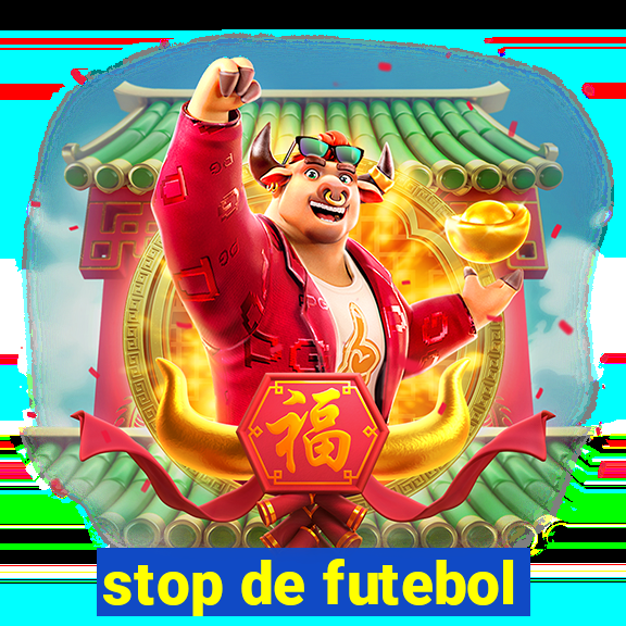 stop de futebol