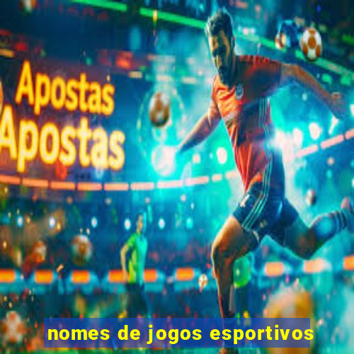 nomes de jogos esportivos