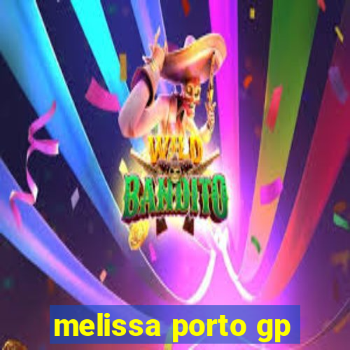 melissa porto gp