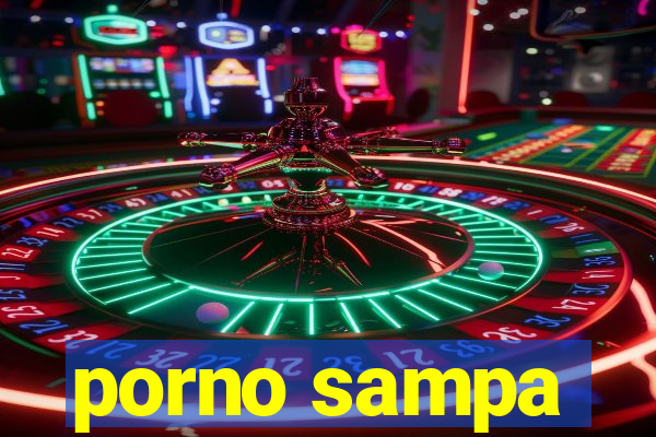 porno sampa