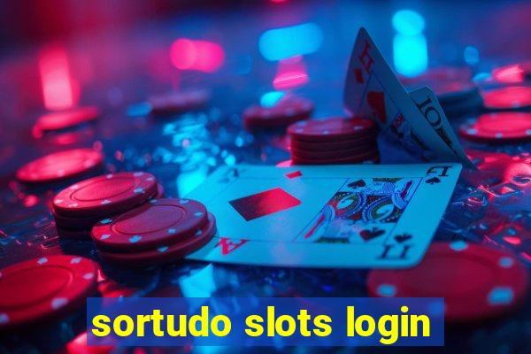 sortudo slots login