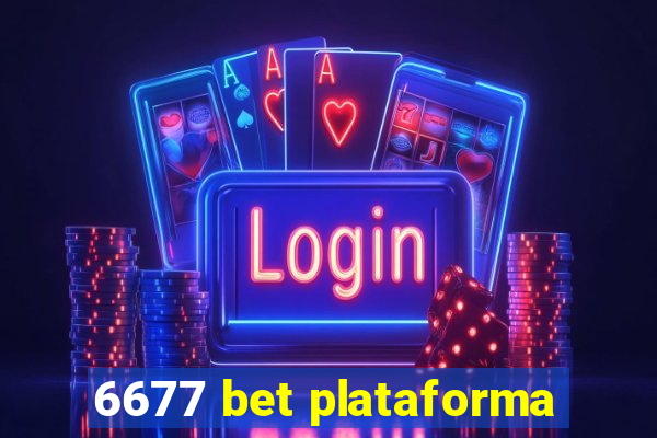 6677 bet plataforma