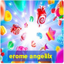 erome angelilx