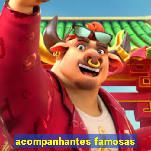 acompanhantes famosas