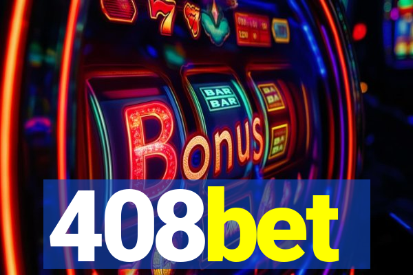 408bet