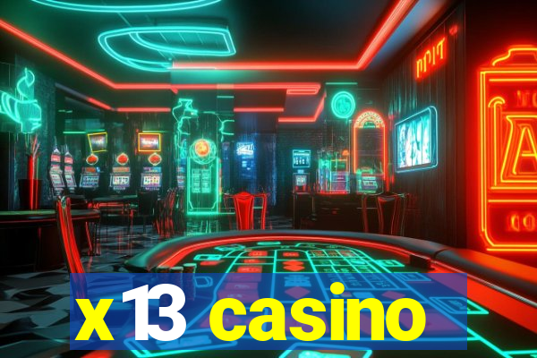 x13 casino