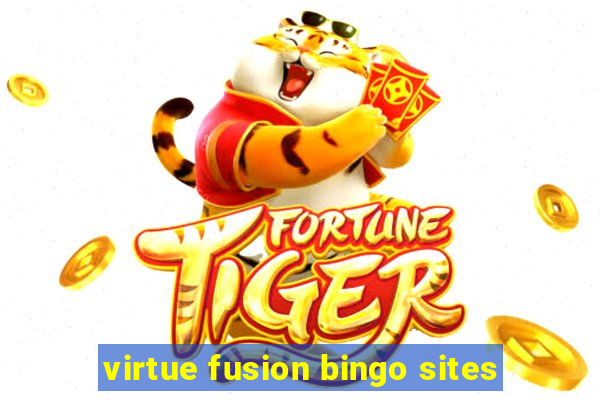 virtue fusion bingo sites