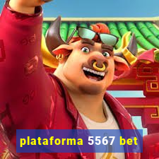 plataforma 5567 bet