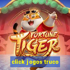 click jogos truco