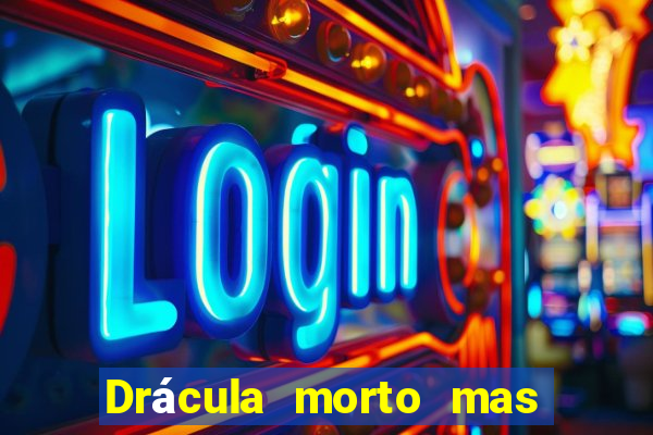 Drácula morto mas feliz download