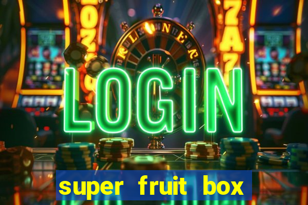 super fruit box codes 2024