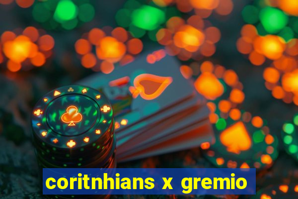 coritnhians x gremio