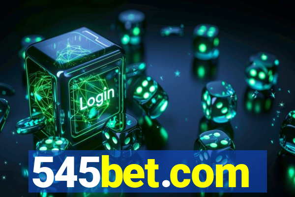 545bet.com