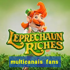 multicanais fans jogo ao vivo