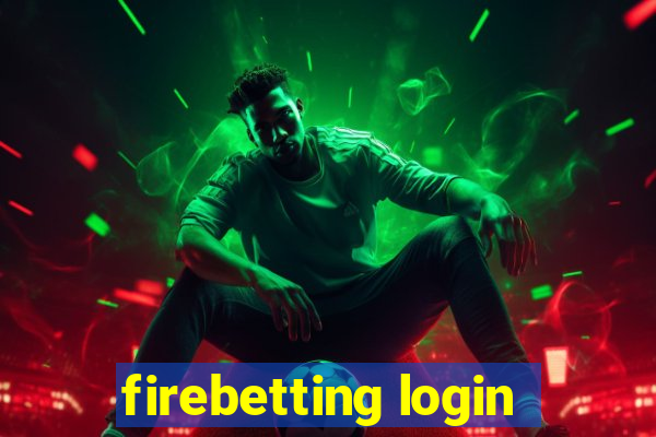 firebetting login