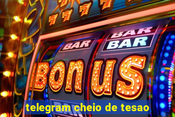 telegram cheio de tesao