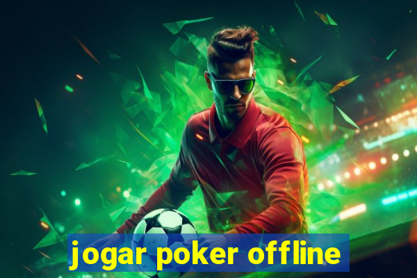 jogar poker offline