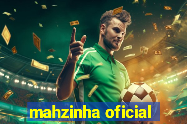 mahzinha oficial