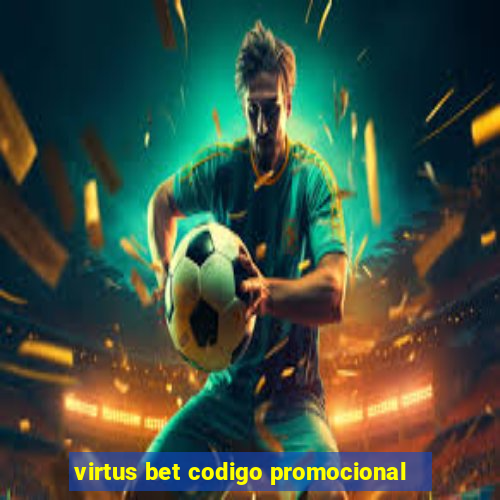 virtus bet codigo promocional