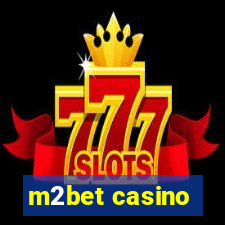 m2bet casino