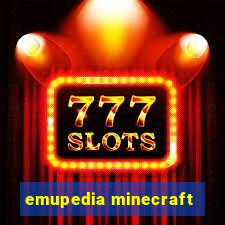 emupedia minecraft